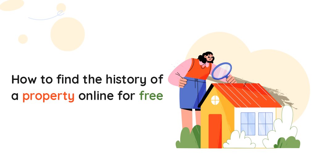 How To Find The History Of A Property Online For Free
