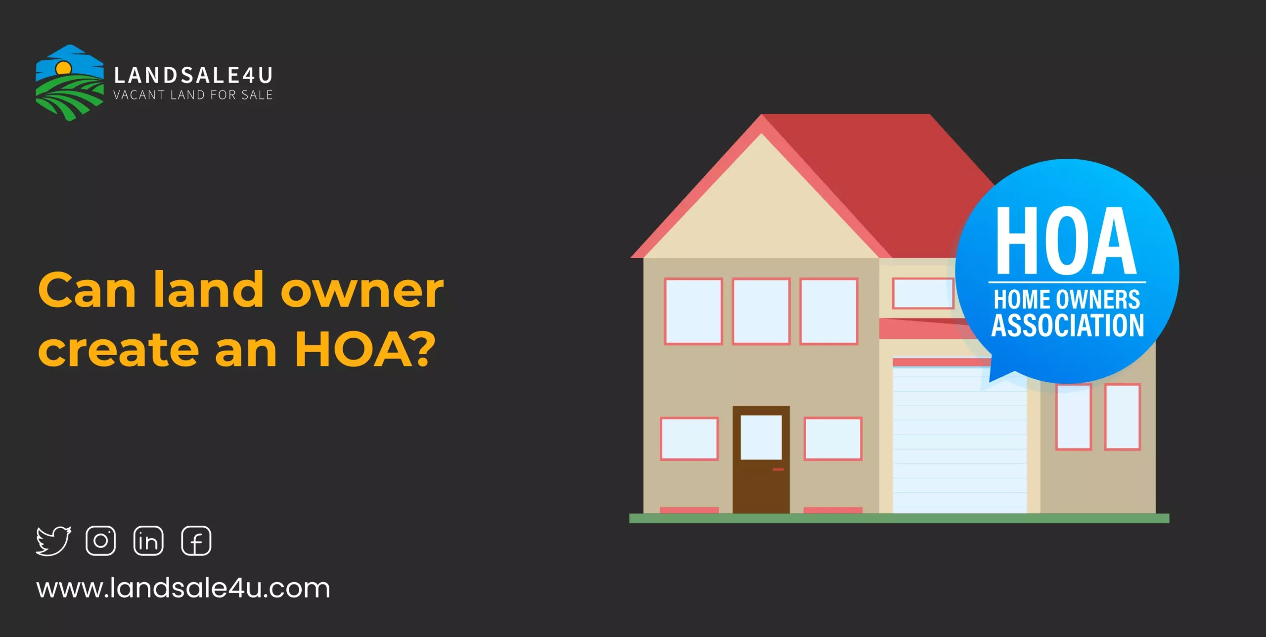 Can Landowners create an HOA (Homeowners Association)